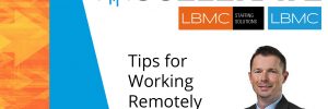 Tips for Working Remotely