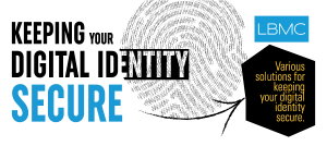 Keeping Your Digital Identity Secure